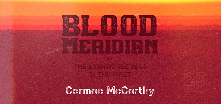 Blood Meridian