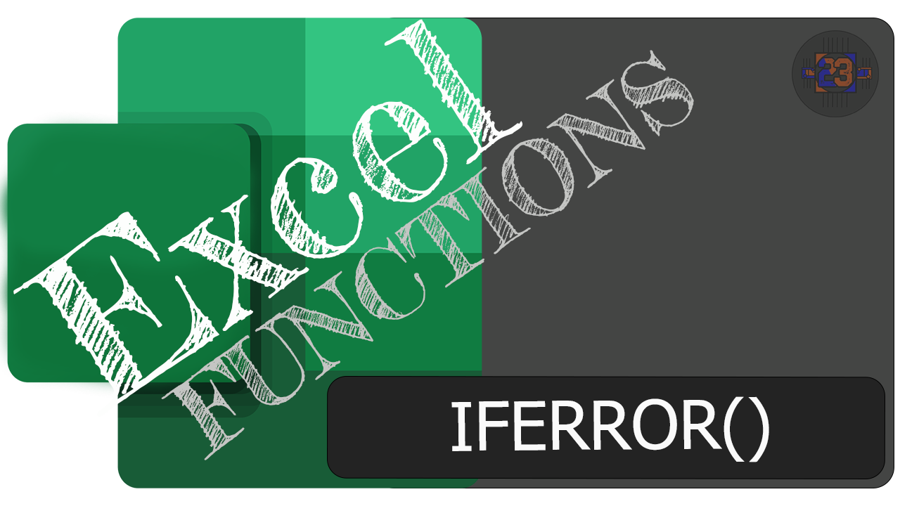 Simulation23 Excel Function iferror() How To